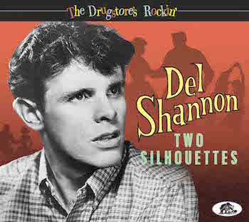 Shannon ,Del - The Drugstore's Rockin' : Two Silhouettes - Klik op de afbeelding om het venster te sluiten